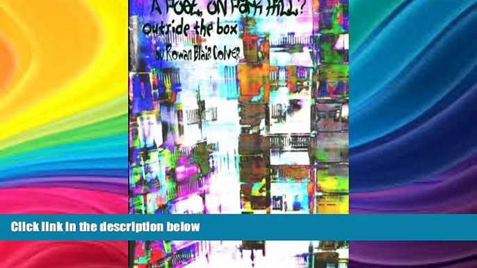 Price A Poet, On Park Hill? OutSide The Box: Colour Edition Rowan Blair Colver PDF