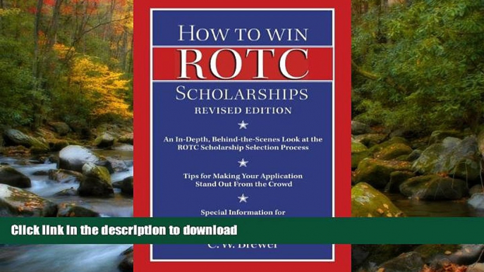 READ How to Win Rotc Scholarships: An In-Depth, Behind-The-Scenes Look at the ROTC Scholarship