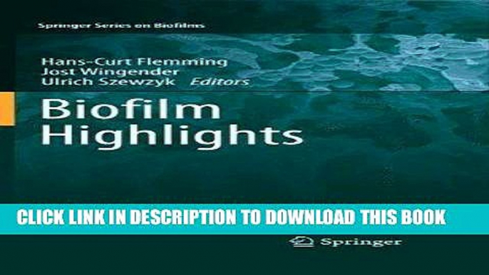 [READ] Mobi Biofilm Highlights (Springer Series on Biofilms) Free Download