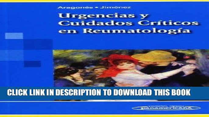 [READ] Kindle Urgencias y cuidados crÃ­ticos en reumatologÃ­a / Emergency and Critical Care