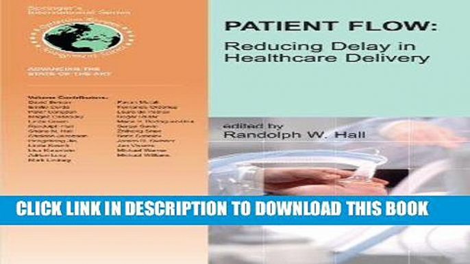 [READ] Mobi Patient Flow: Reducing Delay in Healthcare Delivery (International Series in