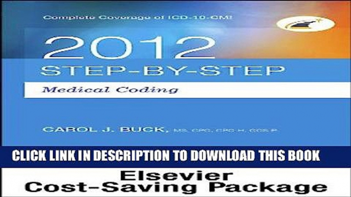 [READ] Mobi Step-by-Step Medical Coding 2012 Edition - Text, Workbook, 2013 ICD-9-CM for Hospitals