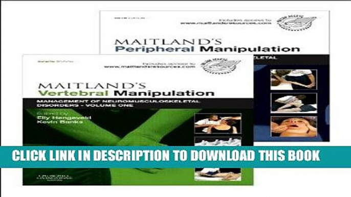 [READ] Mobi Maitland s Vertebral Manipulation, Volume 1, 8e and Maitland s Peripheral