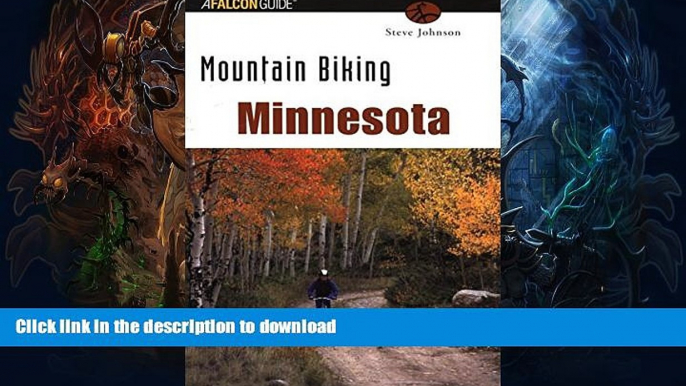 FAVORITE BOOK  Mountain Biking Minnesota (State Mountain Biking Series) FULL ONLINE