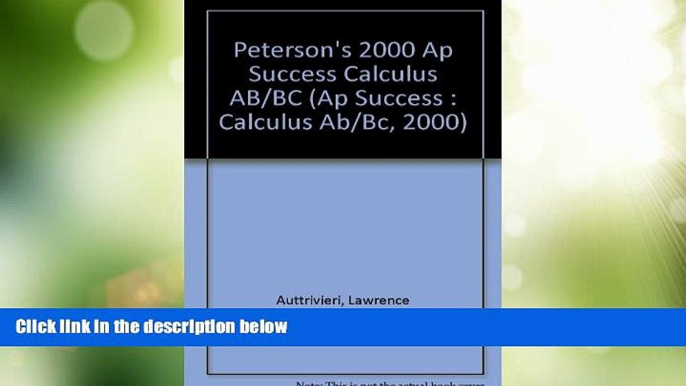 Best Price Peterson s 2000 Ap Success: Calculus Ab/Bc (Ap Success : Calculus Ab/Bc, 2000) Lawrence