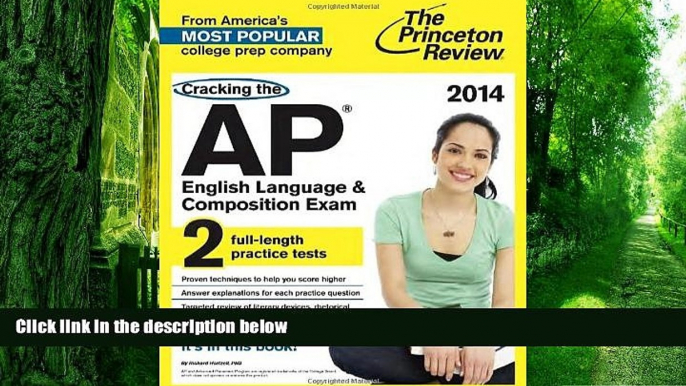 Pre Order Cracking the AP English Language   Composition Exam, 2014 Edition (College Test