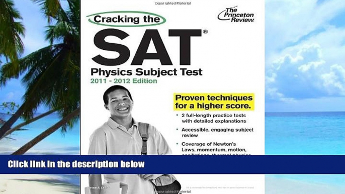 Pre Order Cracking the SAT Physics Subject Test, 2011-2012 Edition (College Test Preparation)