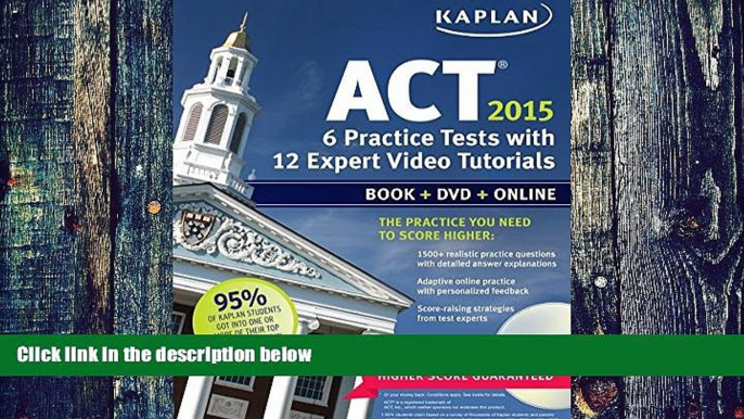 Pre Order Kaplan ACT 2015 6 Practice Tests with 12 Expert Video Tutorials: Book + DVD + Online