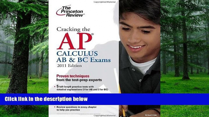 Pre Order Cracking the AP Calculus AB   BC Exams, 2011 Edition (College Test Preparation)