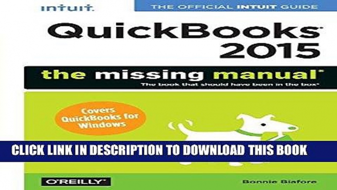 [READ] Mobi QuickBooks 2015: The Missing Manual: The Official Intuit Guide to QuickBooks 2015