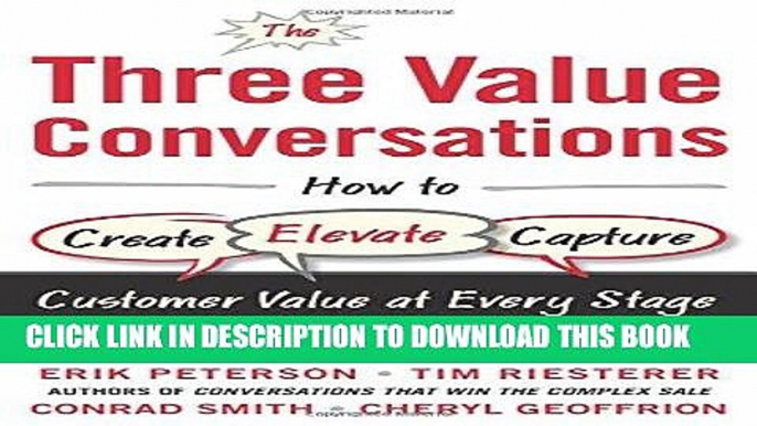 [READ] Kindle The Three Value Conversations: How to Create, Elevate, and Capture Customer Value at