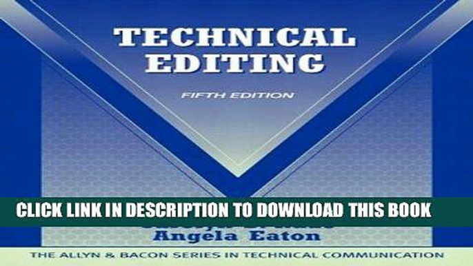 EPUB Technical Editing (5th Edition) (The Allyn   Bacon Seriesin Technical Communication) PDF Ebook