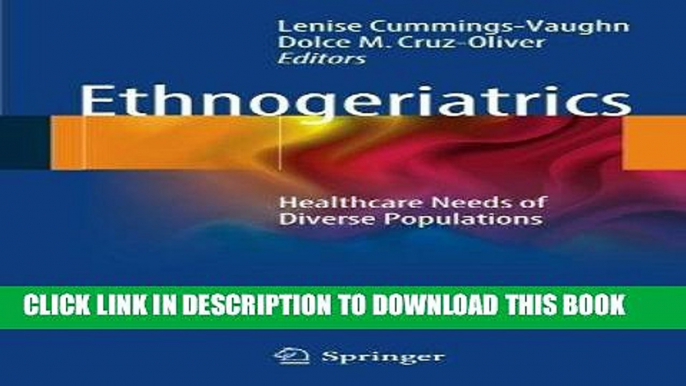 MOBI DOWNLOAD Ethnogeriatrics: Healthcare Needs of Diverse Populations PDF Kindle