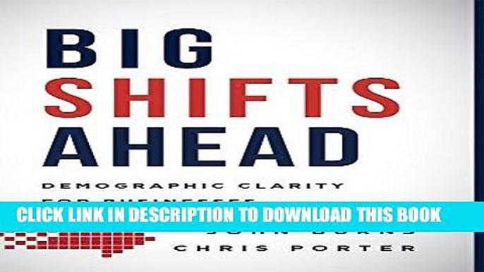 [PDF] Mobi Big Shifts Ahead: Demographic Clarity For Business Full Online