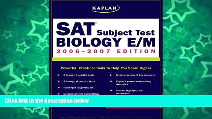 Pre Order Kaplan SAT Subject Test: Biology E/M 2006-2007 (Kaplan SAT Subject Tests: Biology)