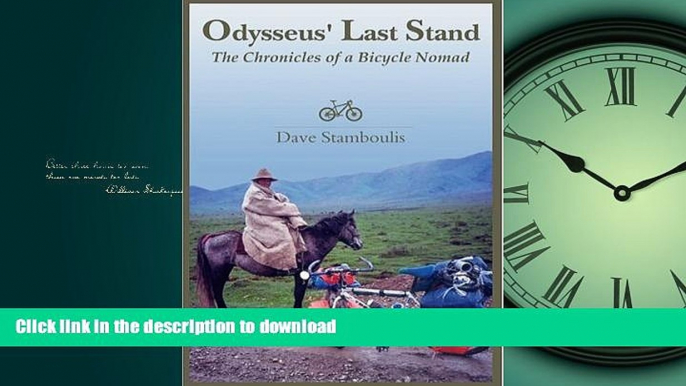 PDF ONLINE Odysseus  Last Stand: The Chronicles of a Bicycle Nomad READ PDF BOOKS ONLINE