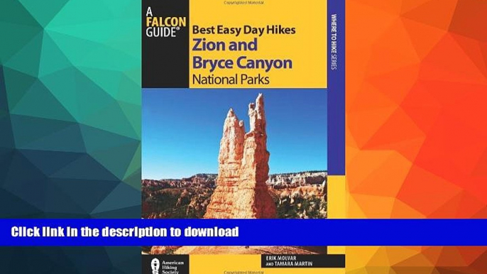 READ BOOK  Best Easy Day Hikes Zion and Bryce Canyon National Parks (Best Easy Day Hikes Series)