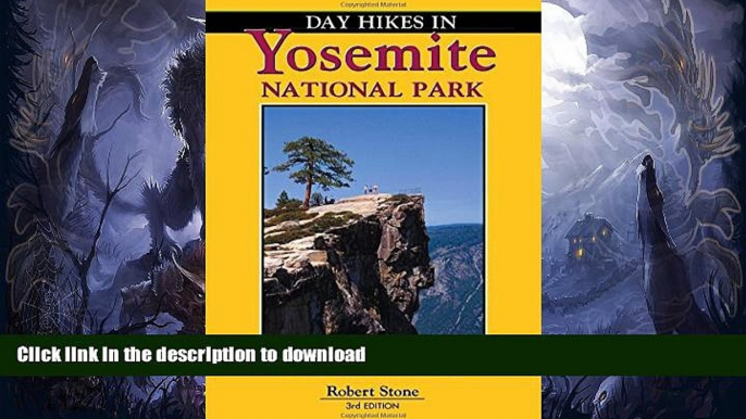 READ BOOK  Day Hikes In Yosemite National Park FULL ONLINE