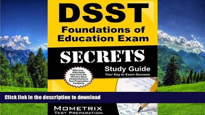 READ THE NEW BOOK DSST Foundations of Education Exam Secrets Study Guide: DSST Test Review for the