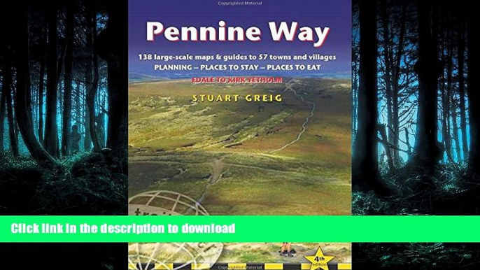 READ PDF Pennine Way: British Walking Guide: planning, places to stay, places to eat; includes 138