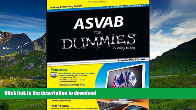 READ ONLINE ASVAB For Dummies, Premier Plus (with Free Online Practice Tests) READ NOW PDF ONLINE