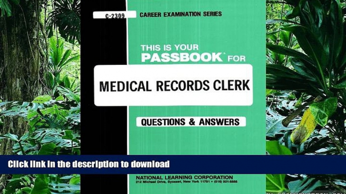 READ PDF Medical Records Clerk(Passbooks) (Passbook for Career Opportunities) READ PDF FILE ONLINE