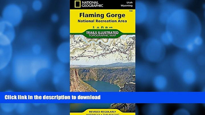 READ  Flaming Gorge National Recreation Area (National Geographic Trails Illustrated Map)  BOOK