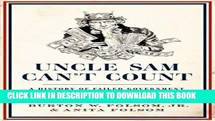 [READ] Mobi Uncle Sam Can t Count: A History of Failed Government Investments, from Beaver Pelts