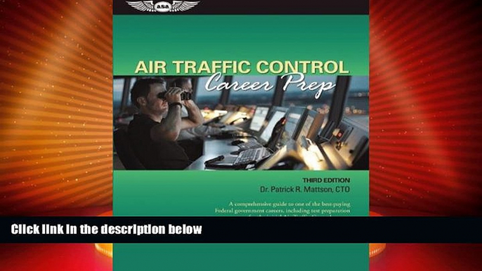 Price Air Traffic Control Career Prep: A comprehensive guide to one of the best-paying Federal