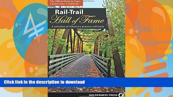 READ  Rail-Trail Hall of Fame: A selection of America s premier rail-trails  BOOK ONLINE