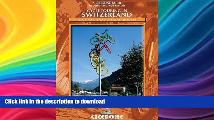 FAVORITE BOOK  Cycle Touring in Switzerland: Nine tours on Switzerland s national cycle routes