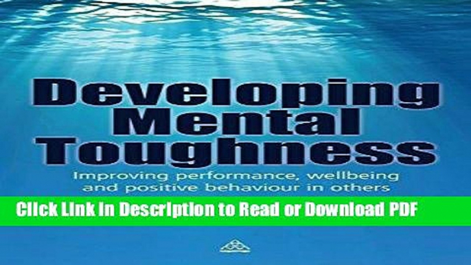 PDF Developing Mental Toughness: Improving Performance, Wellbeing and Positive Behaviour in Others