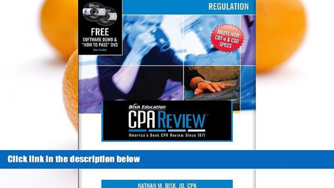 Pre Order Bisk CPA Review: Regulation, 40th Edition (Comprehensive CPA Exam Review Regulation)