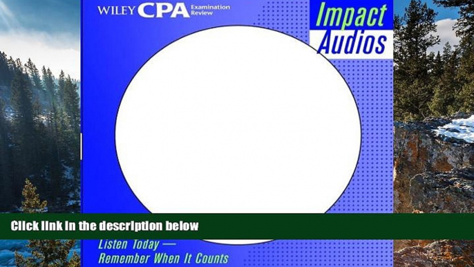 Online O. Ray Whittington Wiley CPA Examination Review Impact Audios, Auditing (Wiley CPA