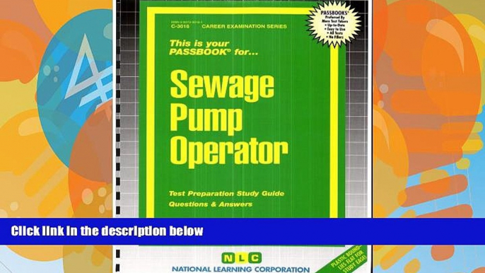 Pre Order Sewage Pump Operator(Passbooks) (Career Examination Passbooks) Jack Rudman mp3