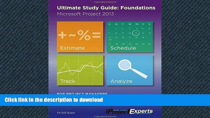 READ PDF Ultimate Study Guide: Foundations Microsoft Project 2013 READ PDF FILE ONLINE