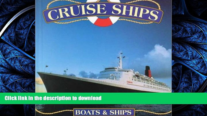 READ ONLINE Cruise Ships (Boats   Ships) READ PDF FILE ONLINE