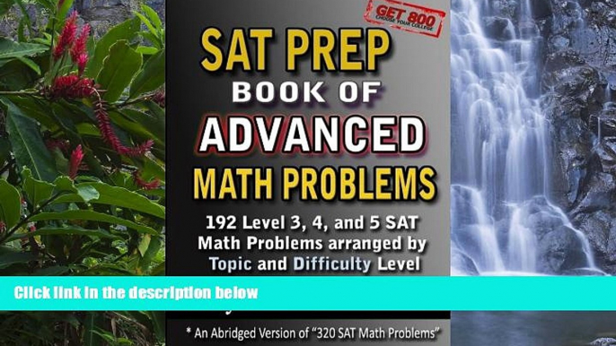 Buy Steve Warner SAT Prep Book of Advanced Math Problems: 192 Level 3, 4 and 5 SAT Math Problems