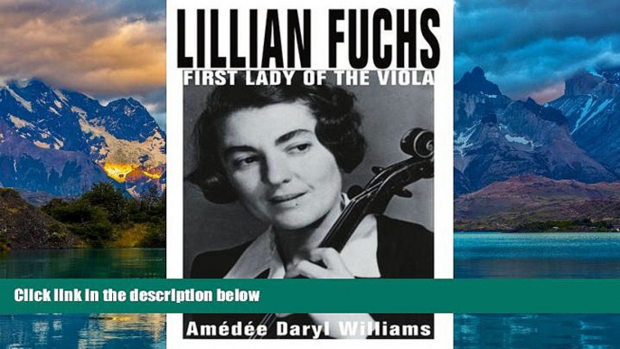 Price Lillian Fuchs: First Lady of the Viola Amedee Williams For Kindle