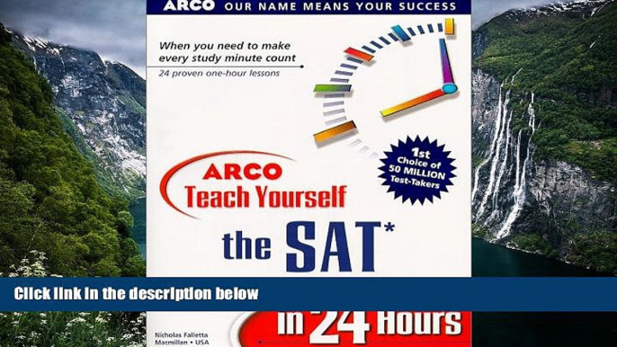 Buy Nicholas Falletta Arco Teach Yourself the Sat in 24 Hours (Arcos Teach Yourself in 24 Hours