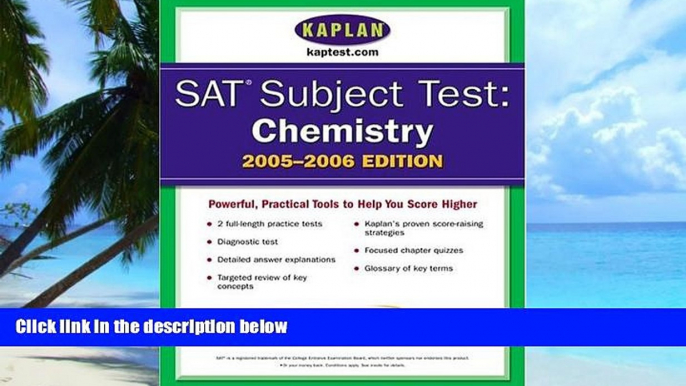 Best Price SAT Subject Tests: Chemistry 2005-2006 (Kaplan SAT Subject Tests: Chemistry) Kaplan On