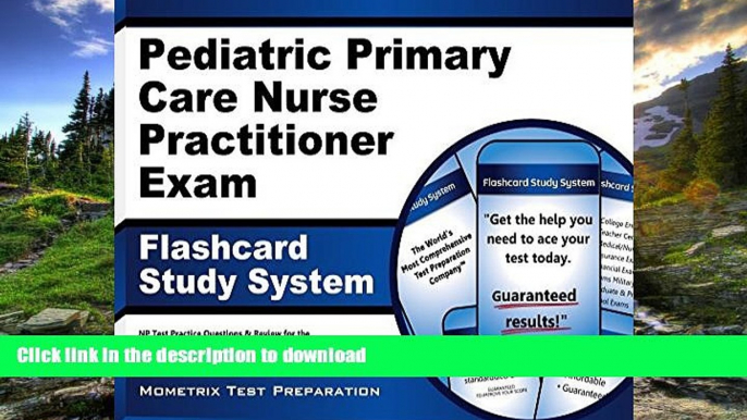 READ THE NEW BOOK Pediatric Primary Care Nurse Practitioner Exam Flashcard Study System: NP Test