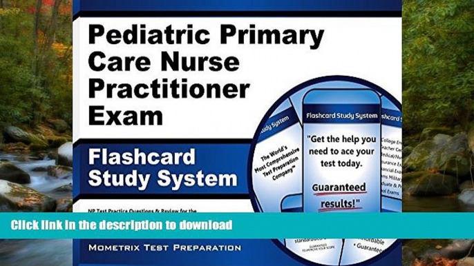 FAVORIT BOOK Pediatric Primary Care Nurse Practitioner Exam Flashcard Study System: NP Test