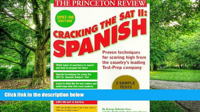 Best Price Cracking the SAT II: Spanish Subject Tests, 1998 ED (Annual) John Katzman On Audio