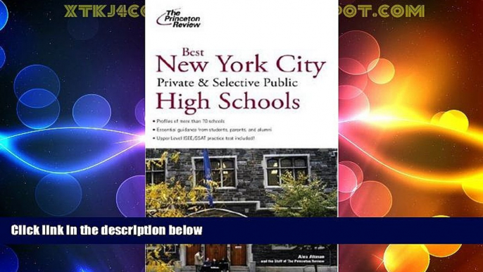 Price Best New York City Private and Selective Public High Schools (College Admissions Guides)