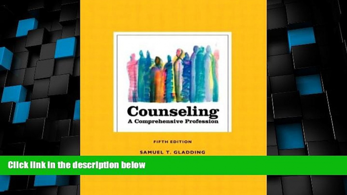 Best Price Counseling: A Comprehensive Profession, Fifth Edition Samuel T. Gladding On Audio