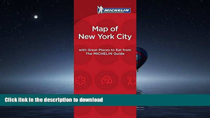 FAVORITE BOOK  Michelin Map of New York City Great Places to Eat (Map of Great Places to Eat)