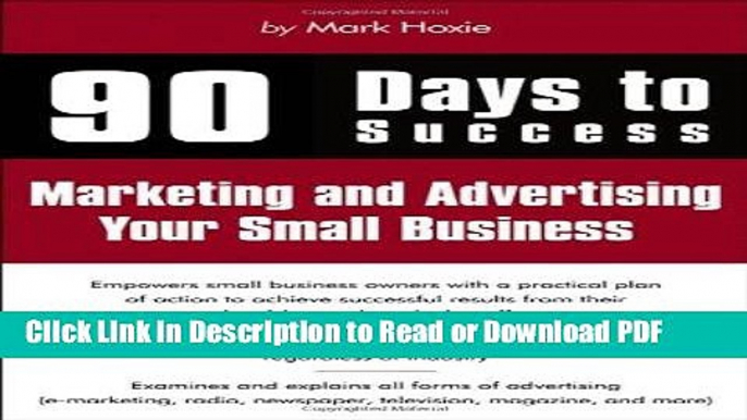 PDF 90 Days to Success Marketing and Advertising Your Small Business Ebook Online