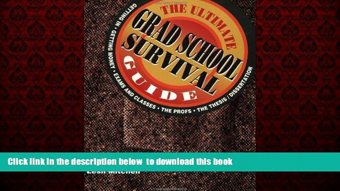 Download Lesli Mitchell Ultimate Grad School Survival Guide On Book