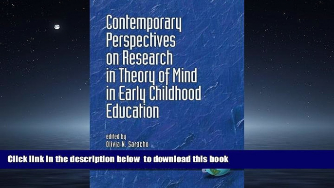 Pre Order Contemporary Perspectives on Research in Theory of Mind in Early Childhood Education